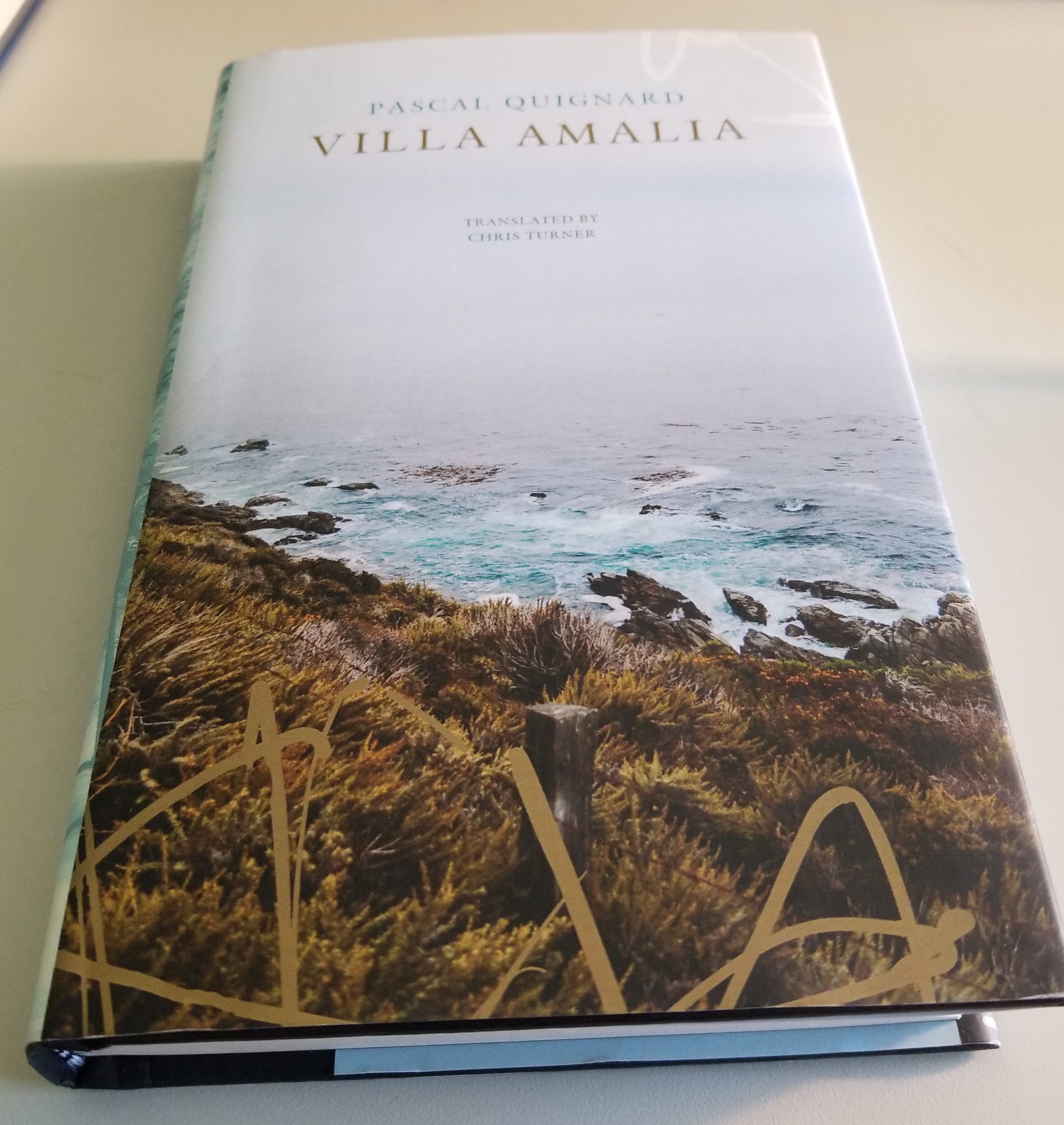 To Love is to Watch Over Villa Amalia by Pascal Quignard (trans. Chris